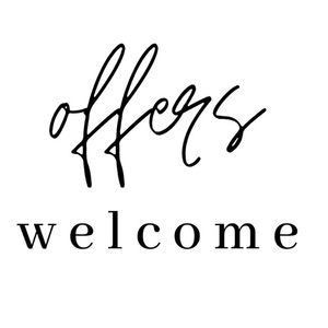 Offers Welcomed💗